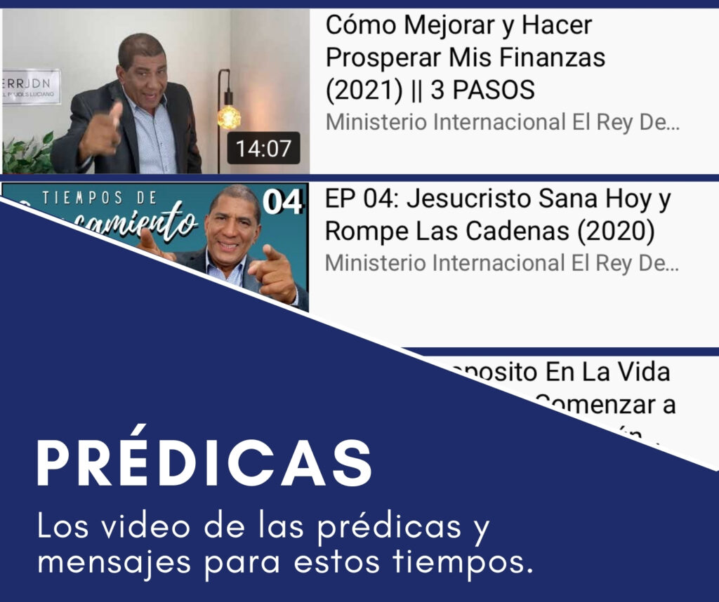 Las prédicas del Ministerio Internacional El Rey De Reyes Jesucristo de Nazaret.